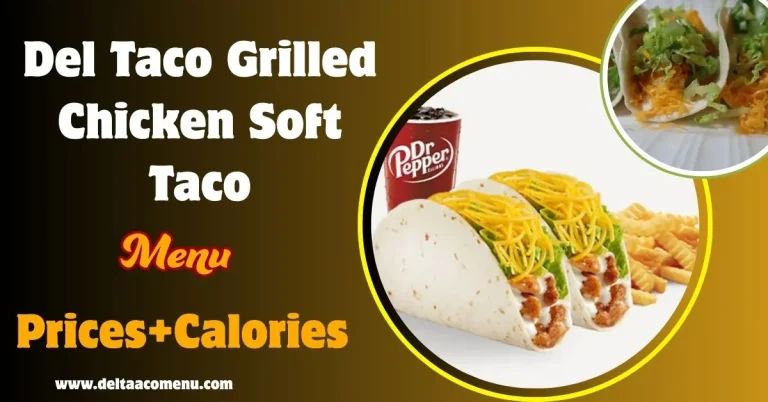 Del Taco Grilled Chicken Soft Taco